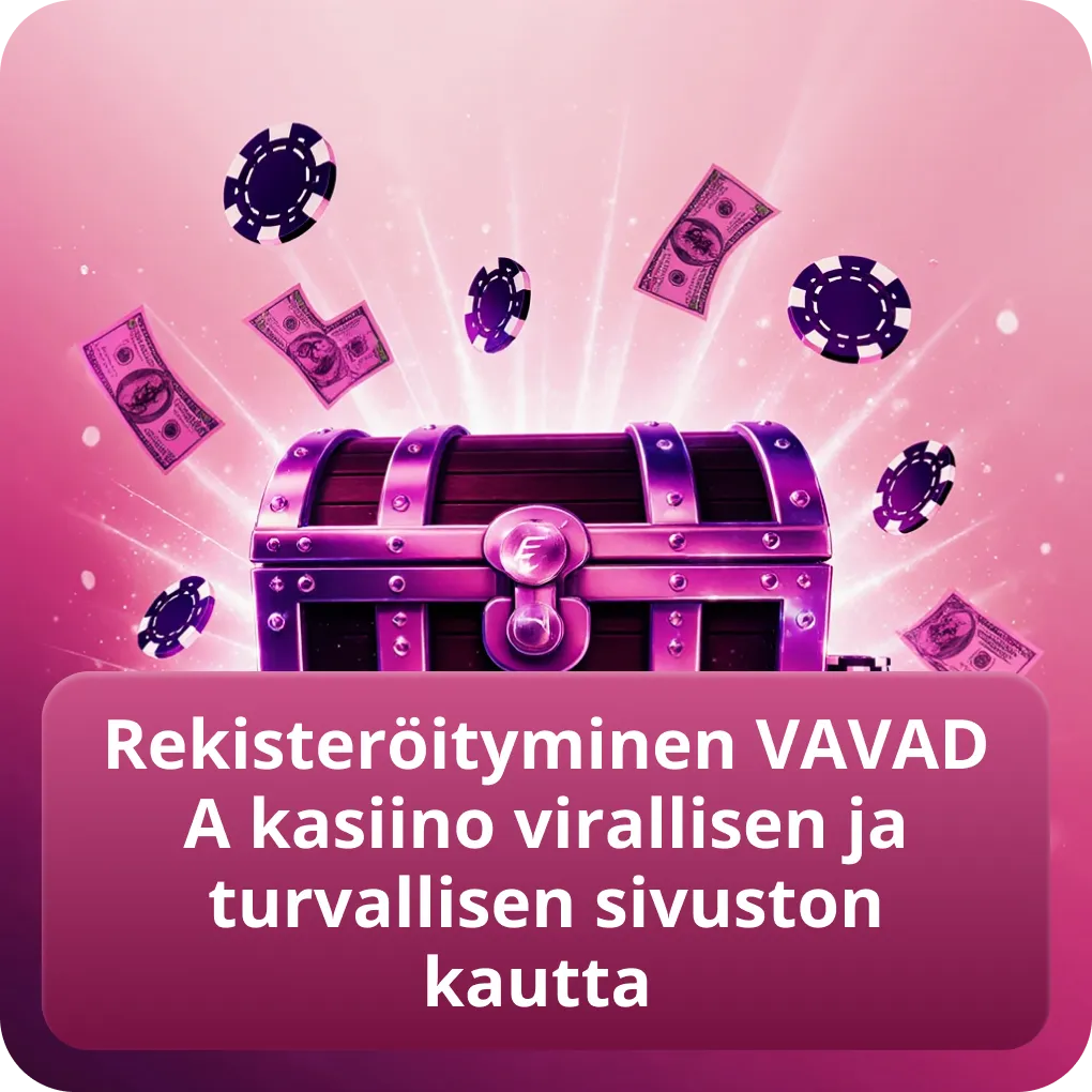 Rekisteröityminen VAVADA kasiino virallisen ja turvallisen sivuston kautta